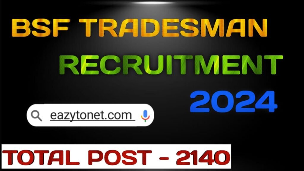 BSF Tradesman Recruitment 2024 | BSF Tradesman Vacancy 2024 Apply Online | Direct Link
