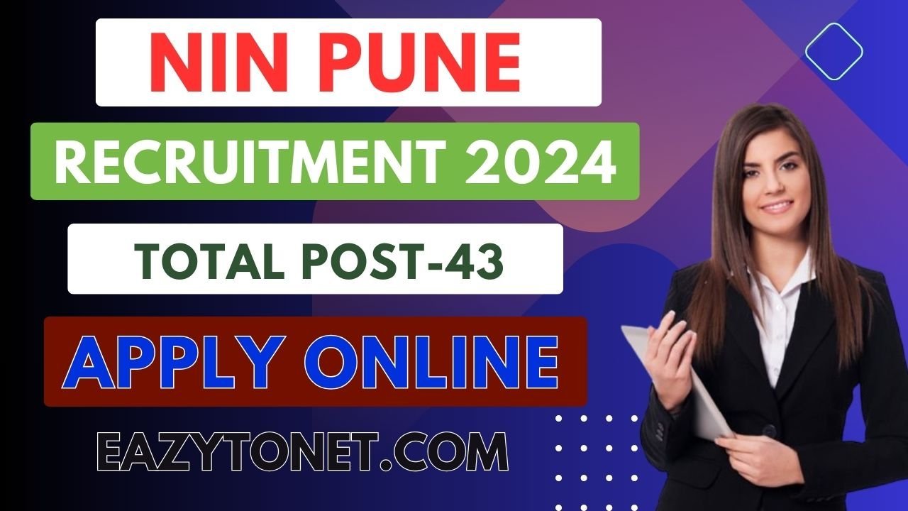 NIN Pune Recruitment 2024: NIN Pune Vacancy 2024 Apply Online, Notification Out