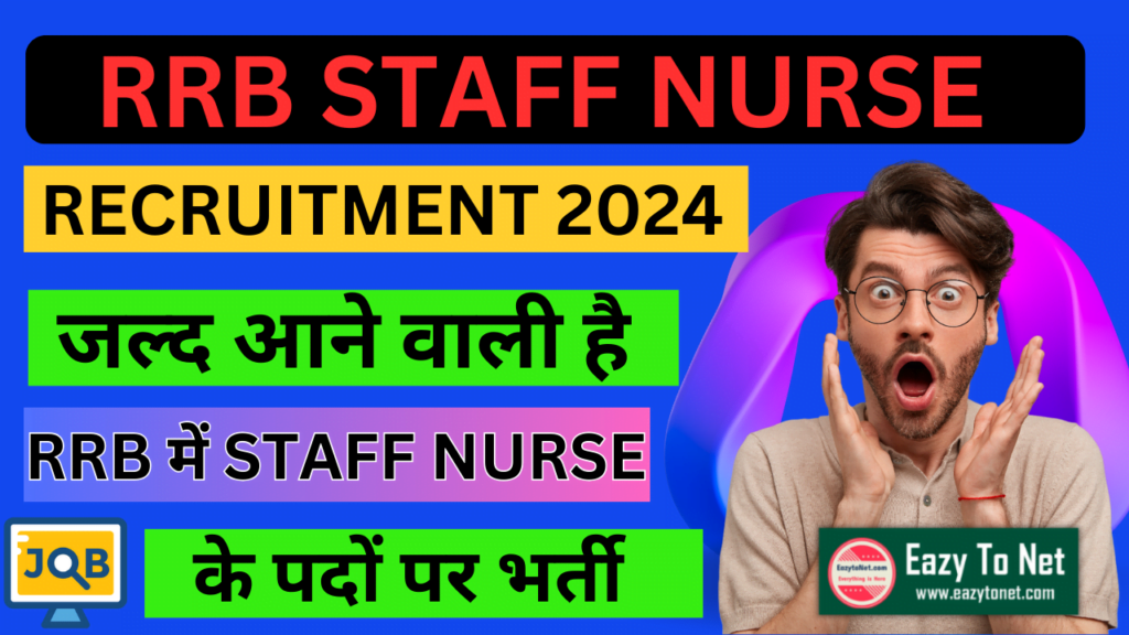 RRB Staff Nurse Recruitment 2024: Notification, Dates, Application ...