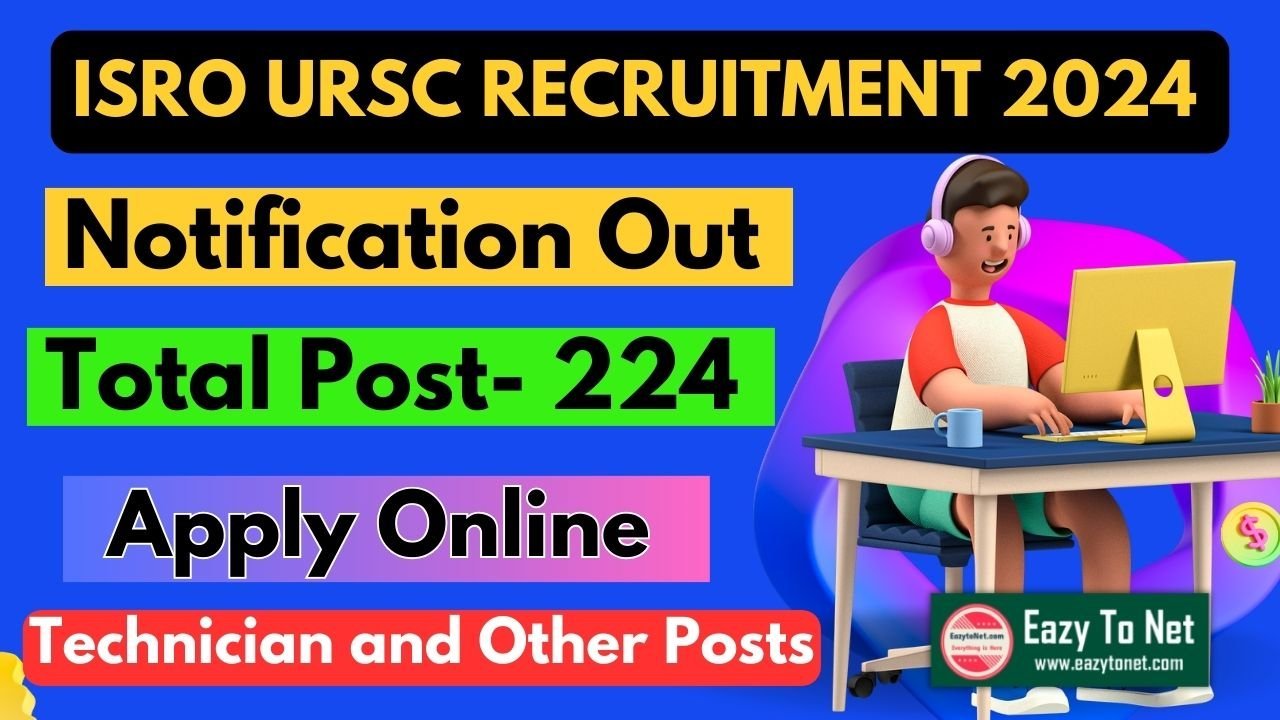 ISRO URSC Recruitment 2024 Notification: Apply Now, Technician And Other Posts