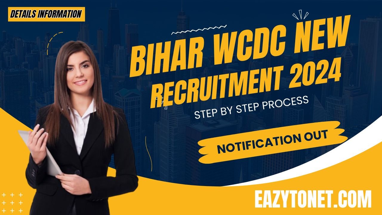 Bihar New WCDC Recuitment 2024: Bihar DHEW Recruitment 2024, DEO, MTS, Accounting Assistant Post