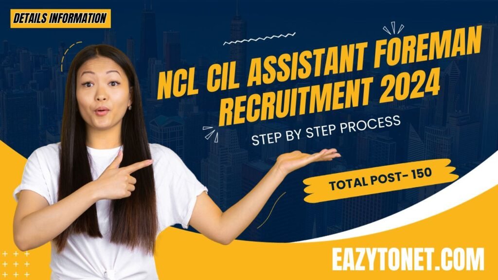 NCL CIL Assistant Foreman Recruitment 2024: NCL CIL Assistant Foreman Bharti 2024 Apply Online, Notification Out