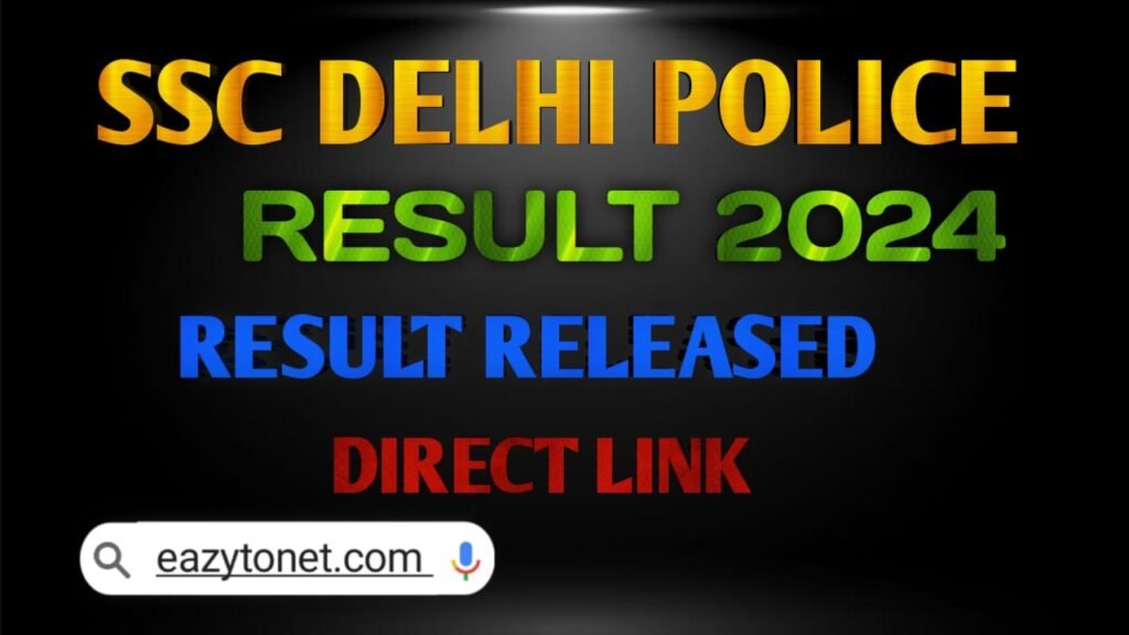 SSC Delhi Police Result 2024 Delhi Police Constable Executive Result