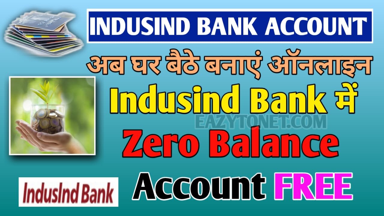 Indusind Bank Me Account Kaise Banaye | Indusind Bank Zero Balance Account Opening Online | Easy Step Direct Link
