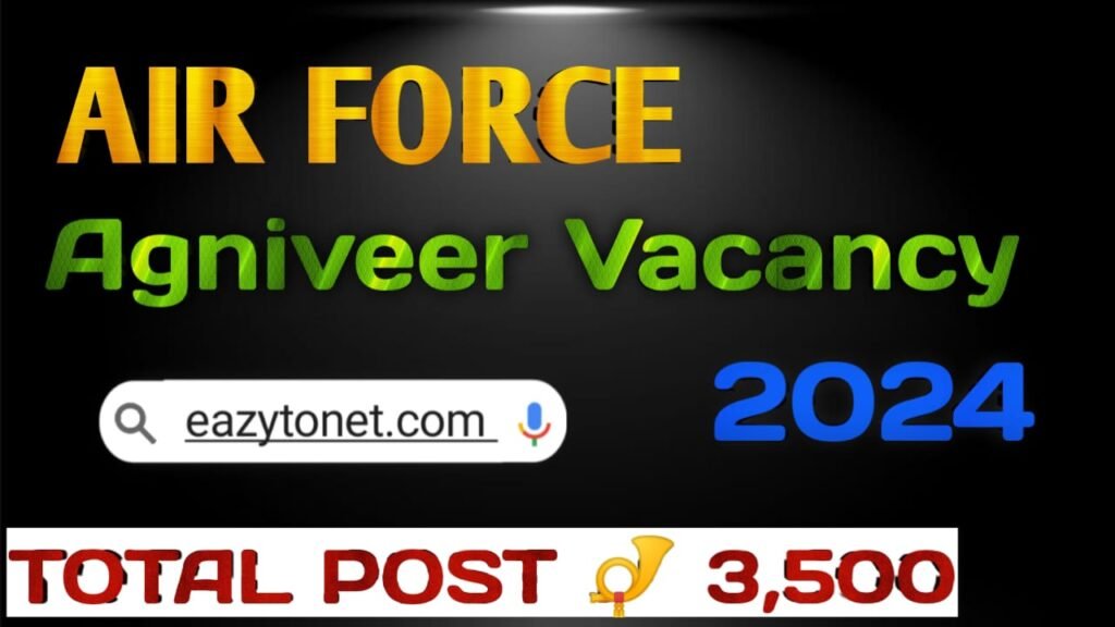 Air Force Agniveer Recruitment 2024 Notification Out Apply Online For 3500 Post , Eligibility