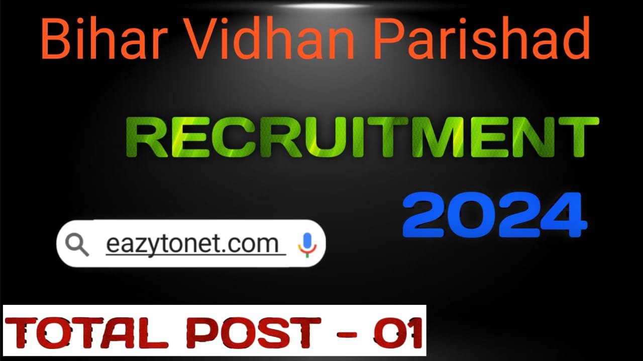 Bihar Vidhan Parishad Vacancy 2024: Bihar Vidhan Parishad Recruitment 2024 Apply Online | Notification Out