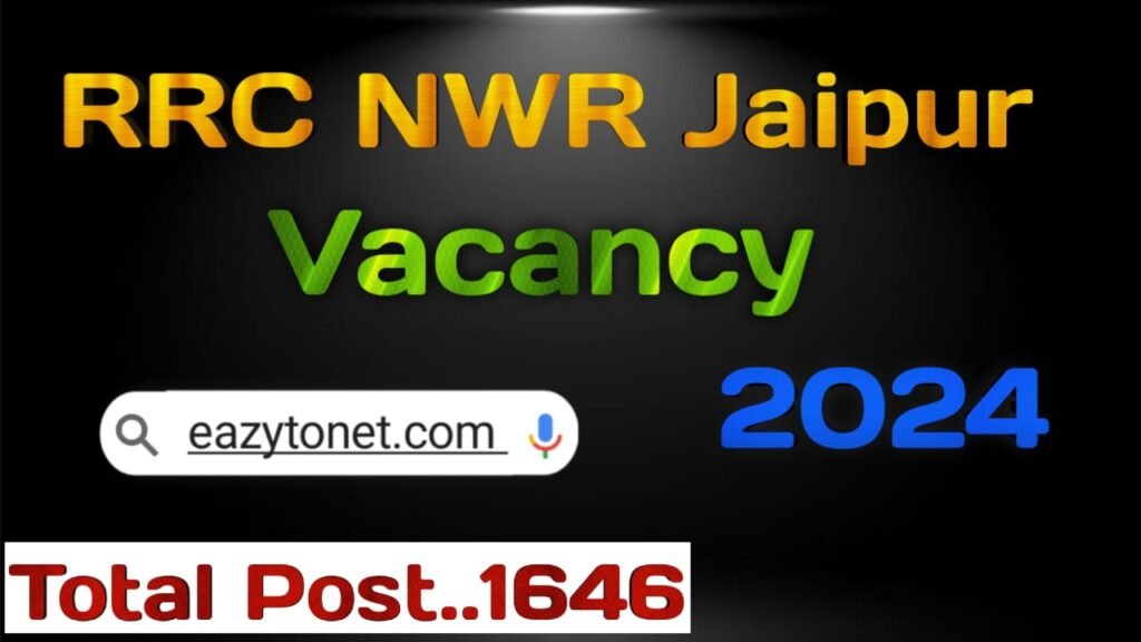 RRC NWR Jaipur Vacancy 2024 | RRC NWR Jaipur Recruitment 2024 Apply Online | Notification Out