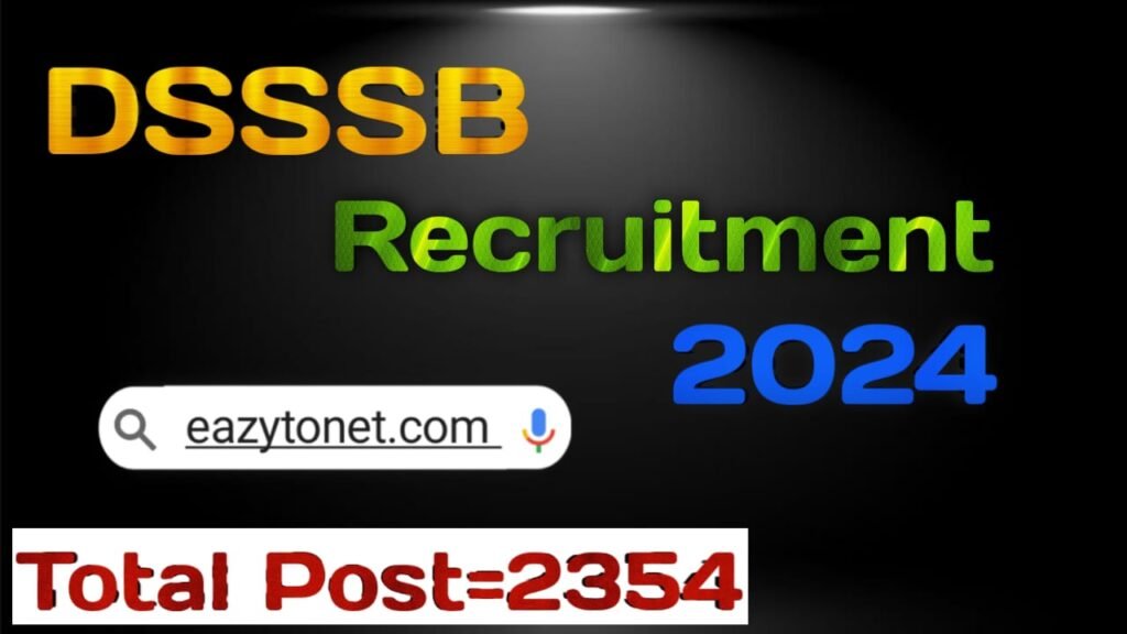 DSSSB Recruitment 2024: How To Apply DSSSB Vacancy 2024 | Direct Link | Notification Out