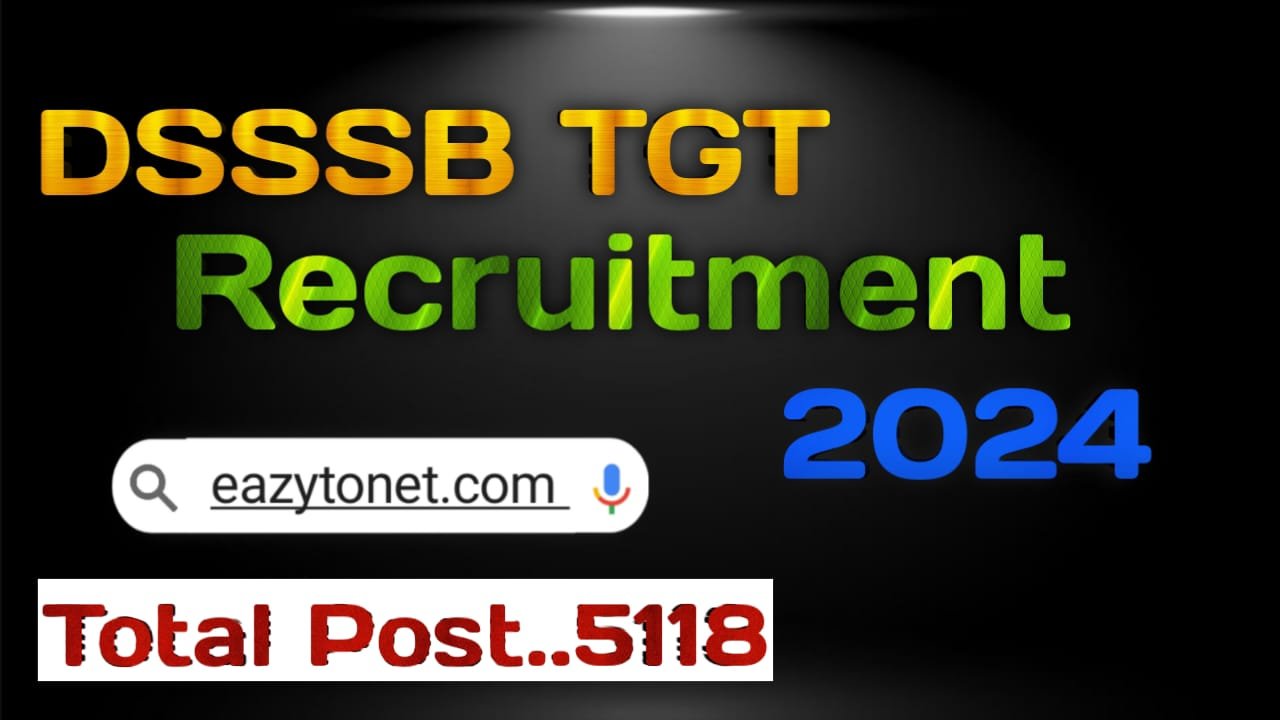 DSSSB TGT Recruitment 2024: DSSSB TGT Vacancy 2024 Apply Online, Notification Out