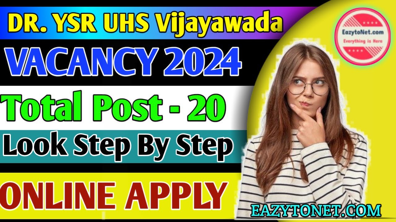 DR. YSR UHS Vijayawada Recruitment 2024: DR. YSR UHS Vijayawada Vacancy 2024 Apply Online, Notification Out