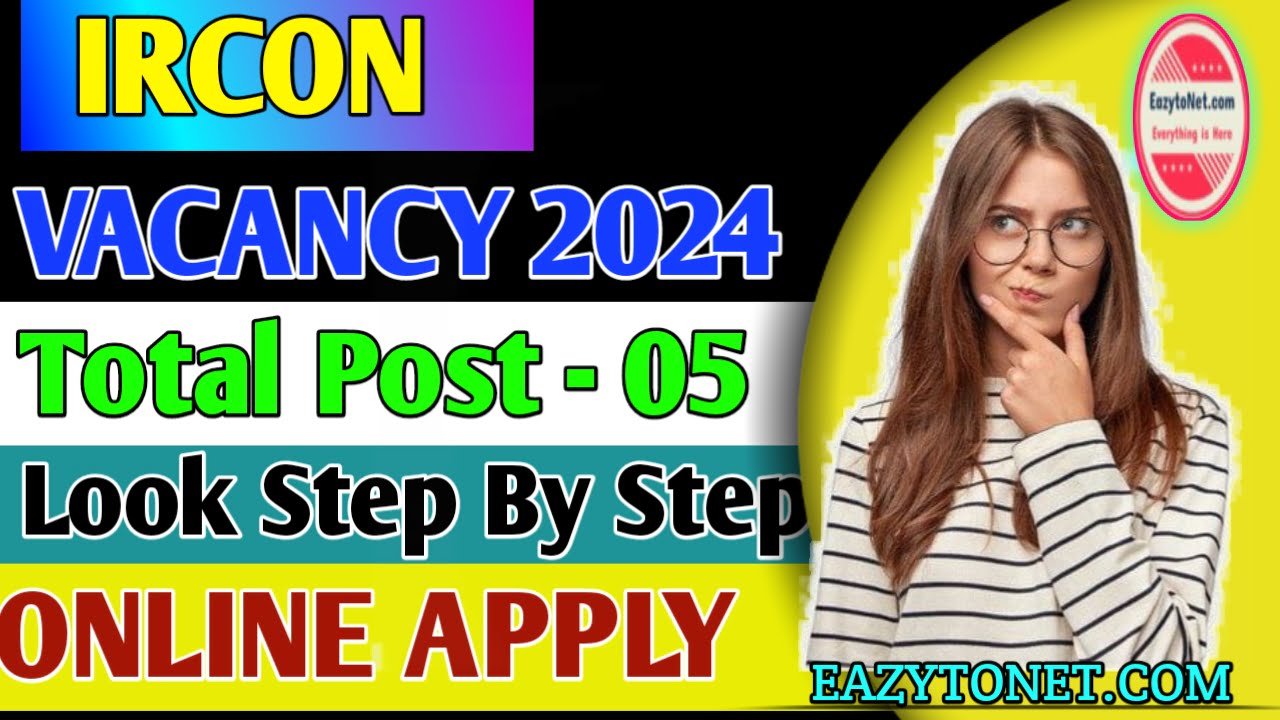 IRCON Recruitment 2024: IRCON Vacancy 2024 Apply Online, Notification Out