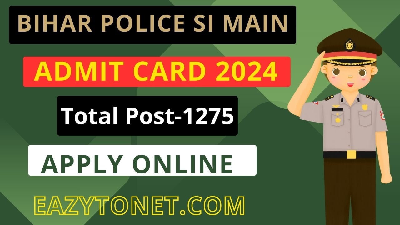 Bihar Police SI Main Admit Card 2024: Bihar Police SI Admit Card & Main Exam Date Out 