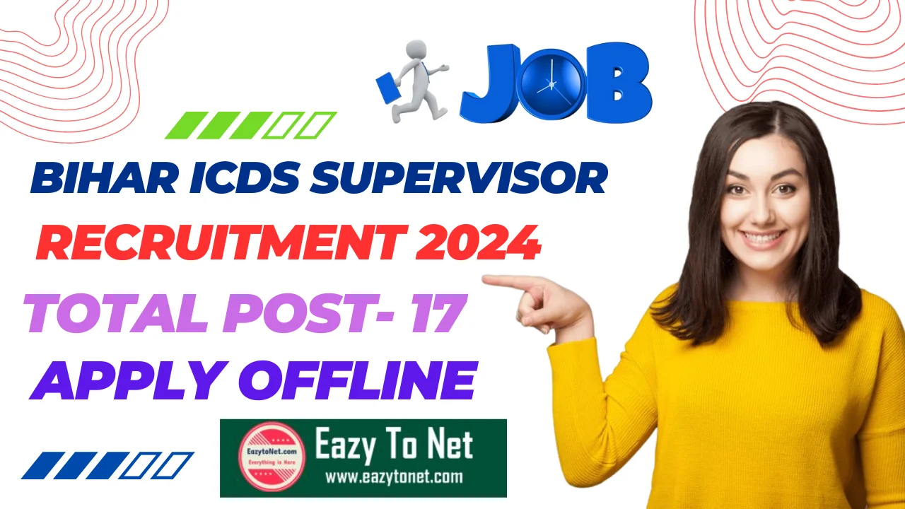 Bihar ICDS Supervisor Recruitment 2024: How To Apply  Bihar ICDS Supervisor Recruitment 2024, Notification Out