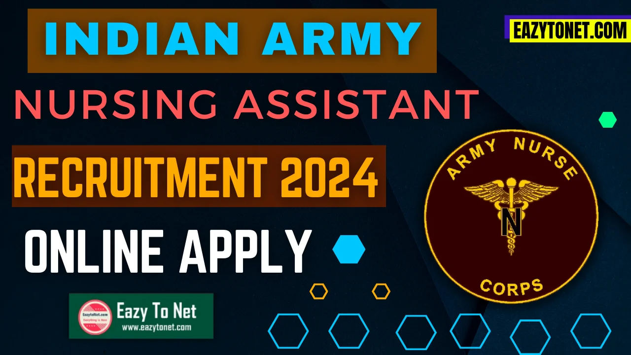 Indian Army Nursing Assistant Recruitment 2024: Indian Army Nursing Assistant Vacancy 2024 Apply Online, Notification Out