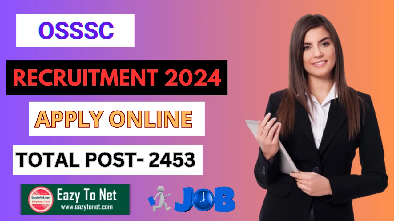 OSSSC Recruitment 2024: OSSSC Vacancy 2024 Apply Online, Notification Out