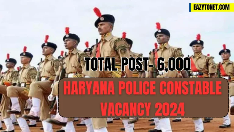 Haryana Police Constable Vacancy 2024: Haryana Police Constable Online Form 2024, Eligibility, Fees, Notification
