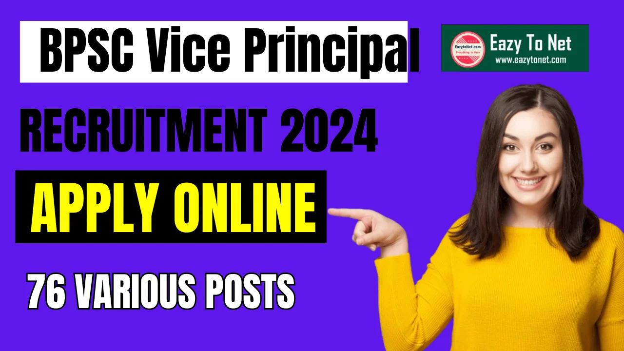 BPSC Vice Principal Vacancy 2024: BPSC Vice Principal Bharti 2024 Apply Online ,76 Post  