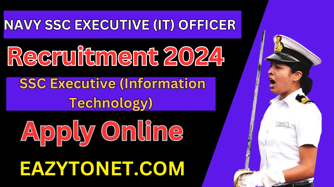 Navy SSC Executive (IT) Officer Recruitment 2024 Apply Online,Notification Out