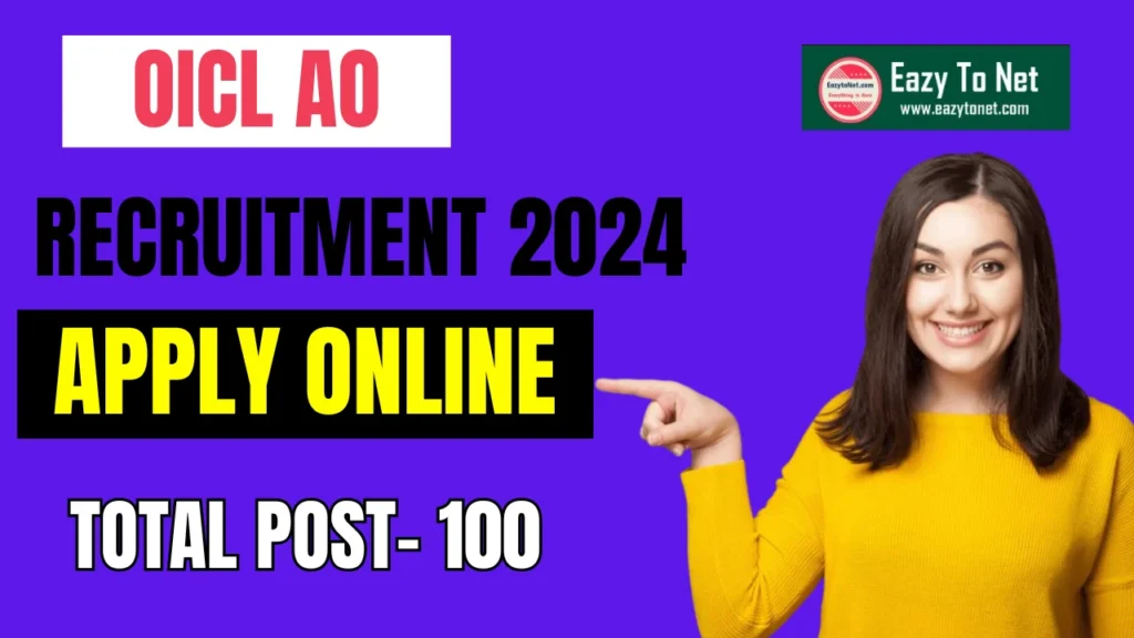 OICL AO Recruitment 2024 OICL AO Vacancy 2024 Apply Online, Notification Out