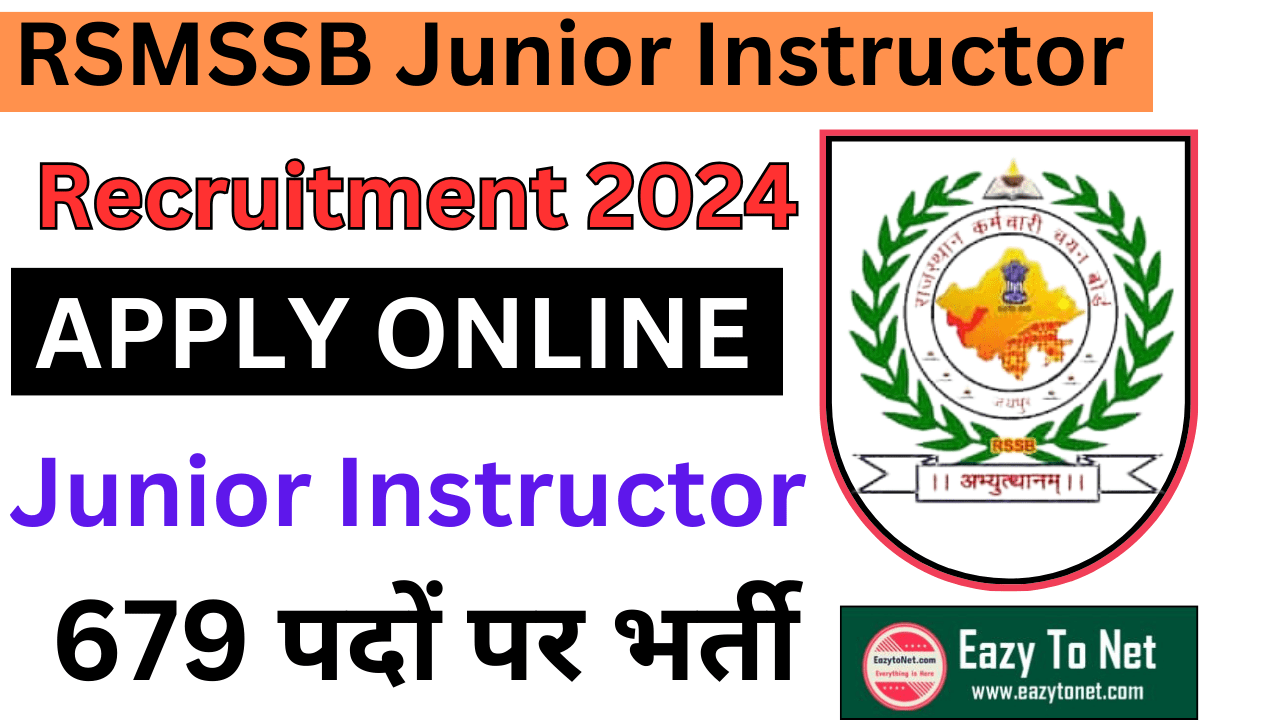 RSMSSB Junior Instructor Vacancy 2024: RSMSSB Junior Instructor Bharti 2024 Apply Online, Post 679