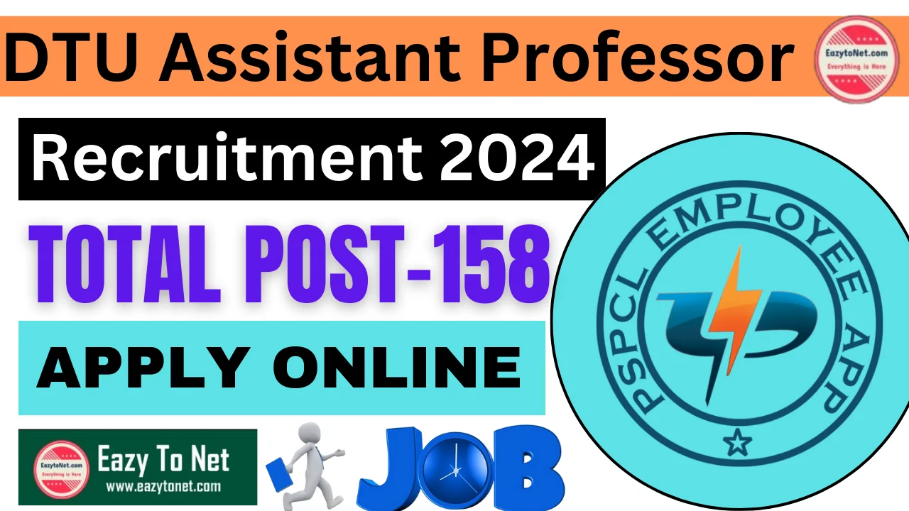 DTU Assistant Professor Recruitment 2024: DTU Assistant Professor Vacancy 2024 Apply Online,For Post 158