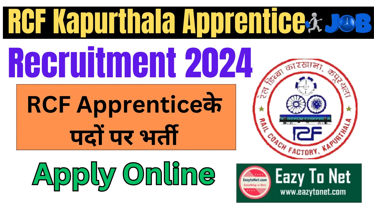 RCF Kapurthala Apprentice Recruitment 2024: Rail Coach Factory Apprentice Vacancy 2024, Apply Online