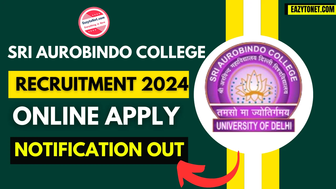 Sri Aurobindo College Recruitment 2024: How To Apply Sri Aurobindo College Vacancy 2024, Notification Out