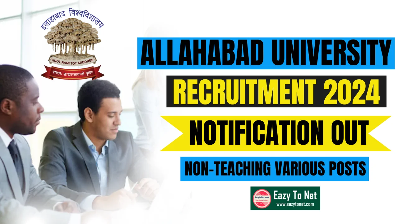 Allahabad University Recruitment 2024- Notification Out For 347 Posts, Apply Online