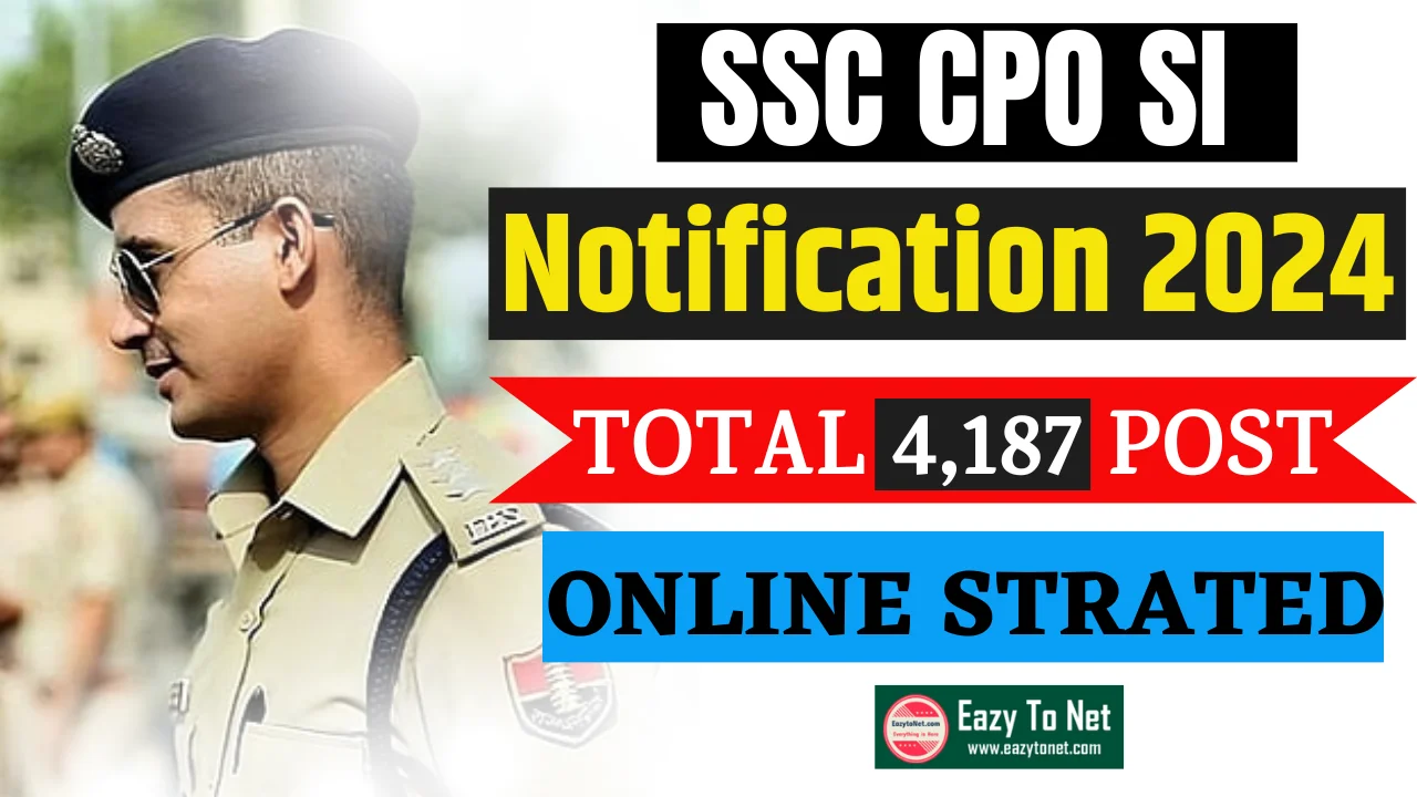 SSC CPO SI Vacancy 2024: SSC CPO Sub Inspector Online Form 2024, SSC CPO Notification 2024