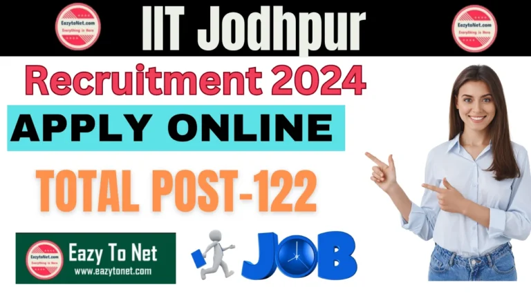 IIT Jodhpur Recruitment 2024: IIT Jodhpur Vacancy 2024, Apply Online, For 122 Post