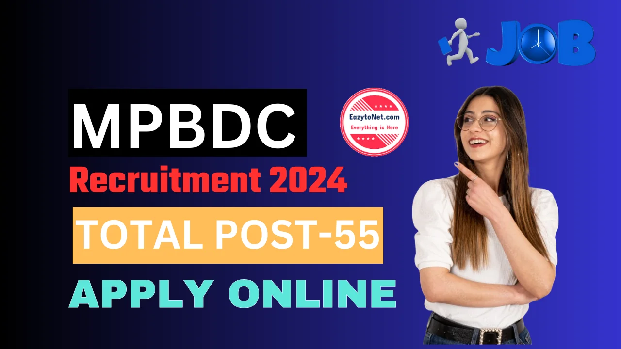 MPBDC Recruitment 2024: MPBDC Vacancy 2024 Apply Online, For 55 Post  