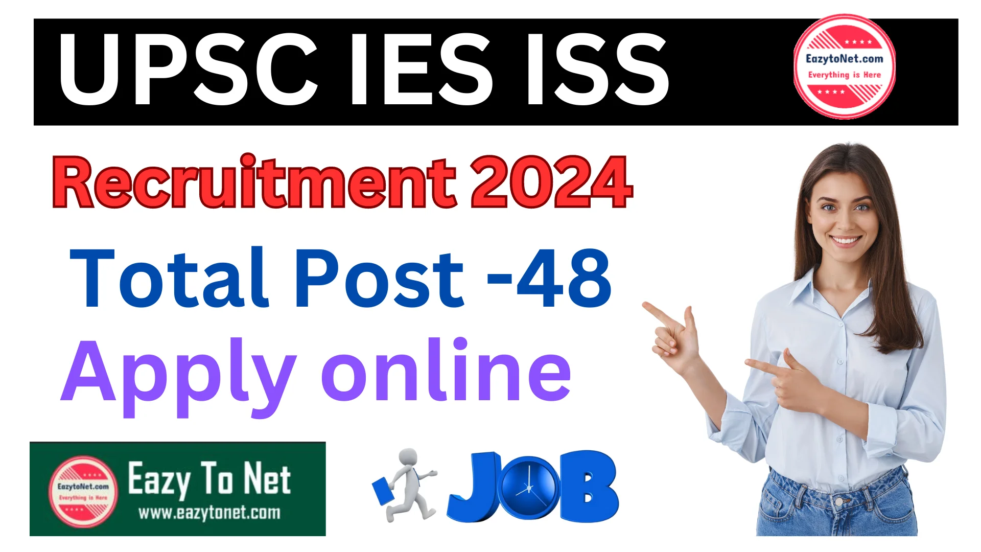 UPSC IES ISS Recruitment 2024 : UPSC IES ISS Vacancy 2024 Apply Online, Notification Out For 48 Post