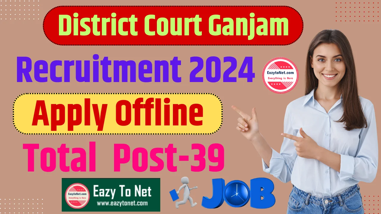 District Court Ganjam Recruitment 2024: District Court Ganjam Vacancy 2024, Apply Offline