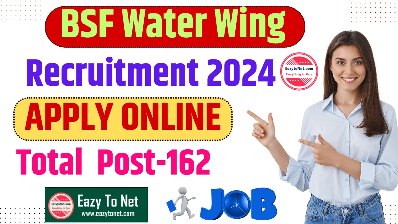 BSF Water Wing Recruitment 2024: BSF Water Wing Vacancy 2024, Apply Online, Notification Out