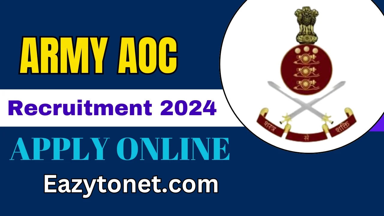 Army AOC Recruitment 2024 (Soon): Online Apply Notification, Eligibility, Exam Details