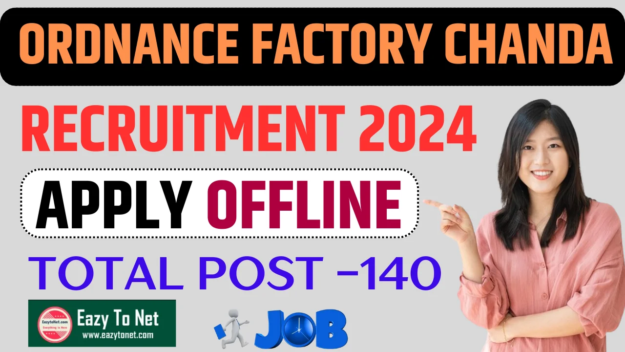 Ordnance Factory Chanda Recruitment 2024: Apply Offline, For 140  Post