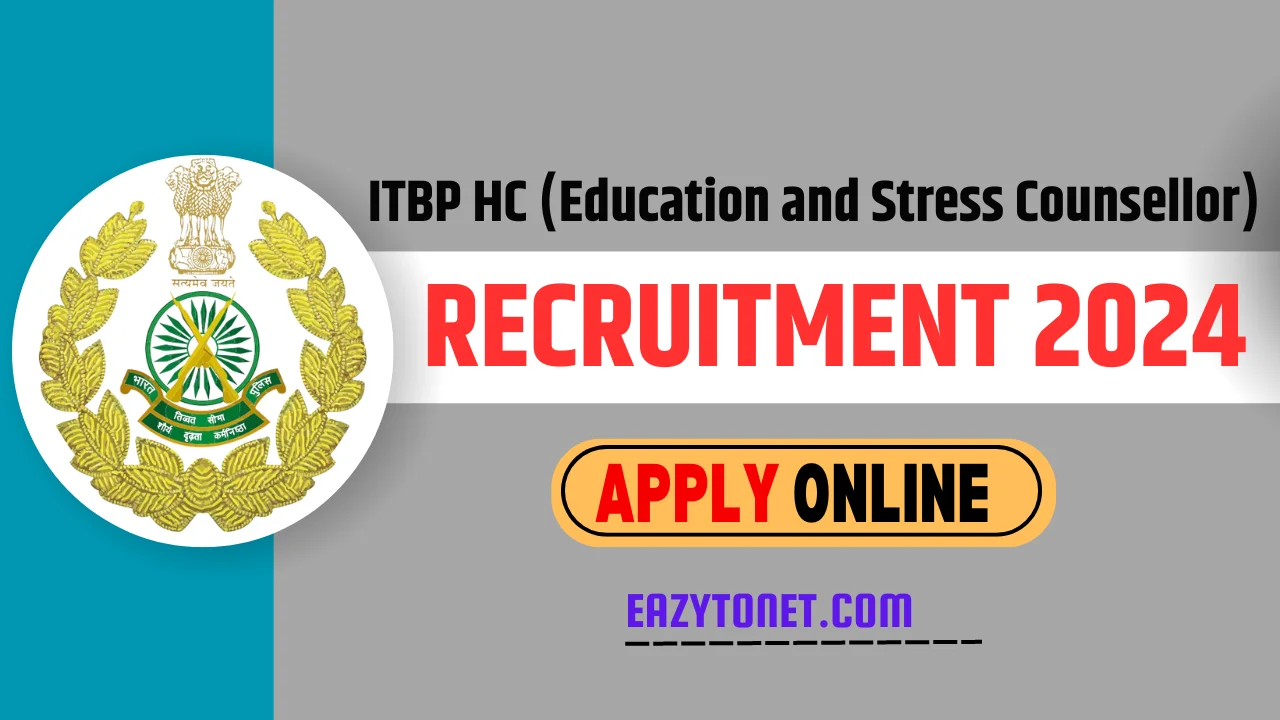 ITBP HC (Education and Stress Counsellor) Recruitment 2024: Apply Onilne, For 112 Post