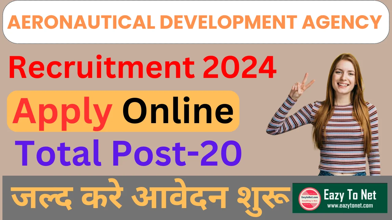 Aeronautical Development Agency Recruitment 2024: Apply Online For 20  Post