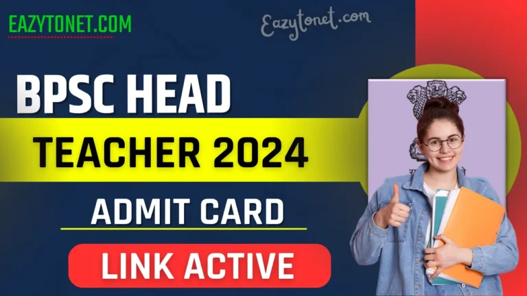 BPSC Head Teacher Admit Card 2024: Direct Link Active, Exam Date, Admit Card