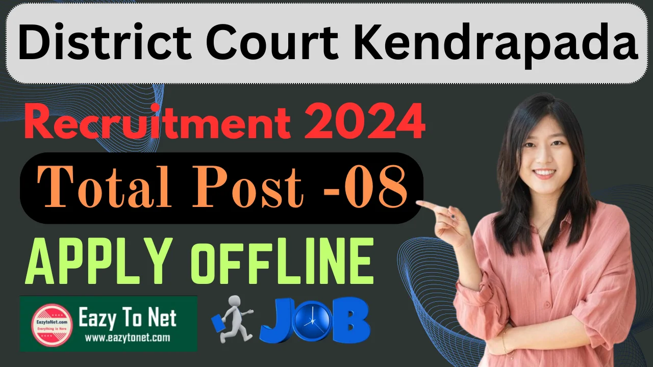 District Court Kendrapada Recruitment 2024 : Apply Offline , For 08 Post