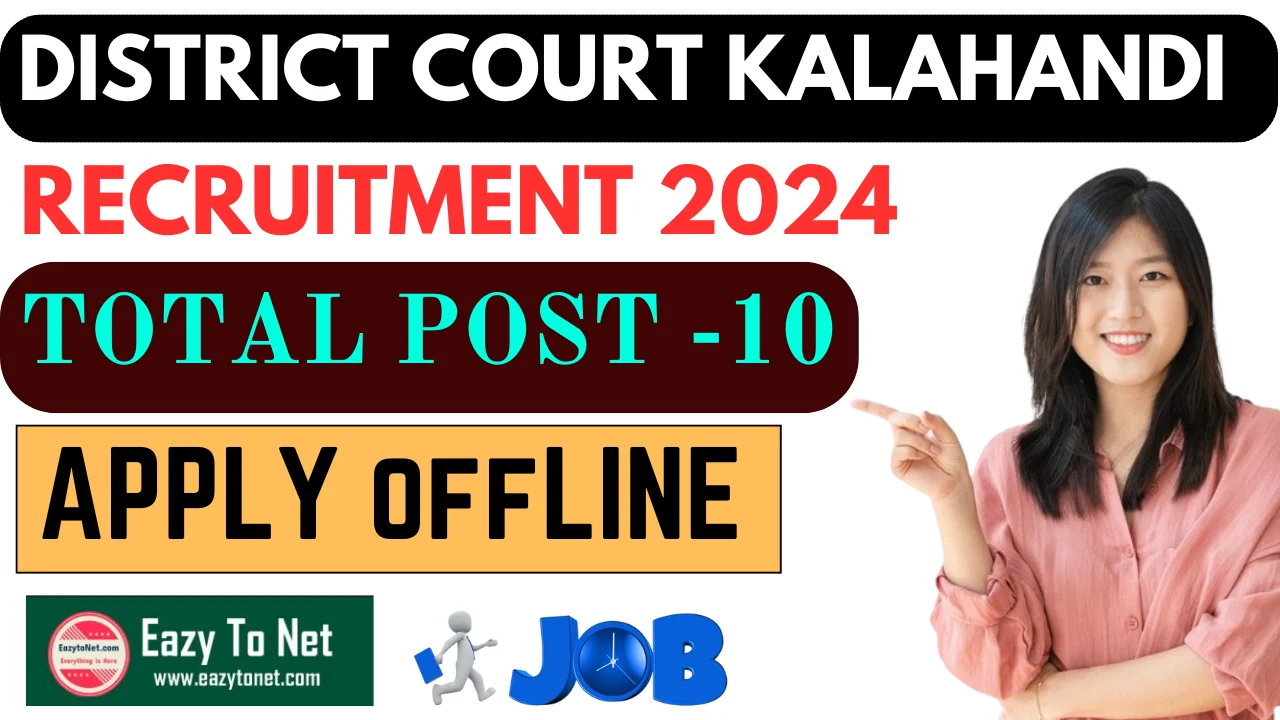District Court Kalahandi Recruitment 2024 : Apply Offline, For 10 Post
