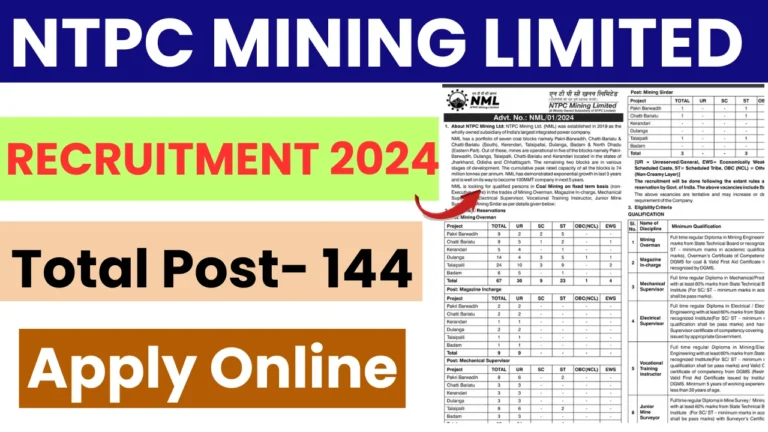 NTPC Mining Limited Recruitment 2024: Apply Online ,For 144 Post