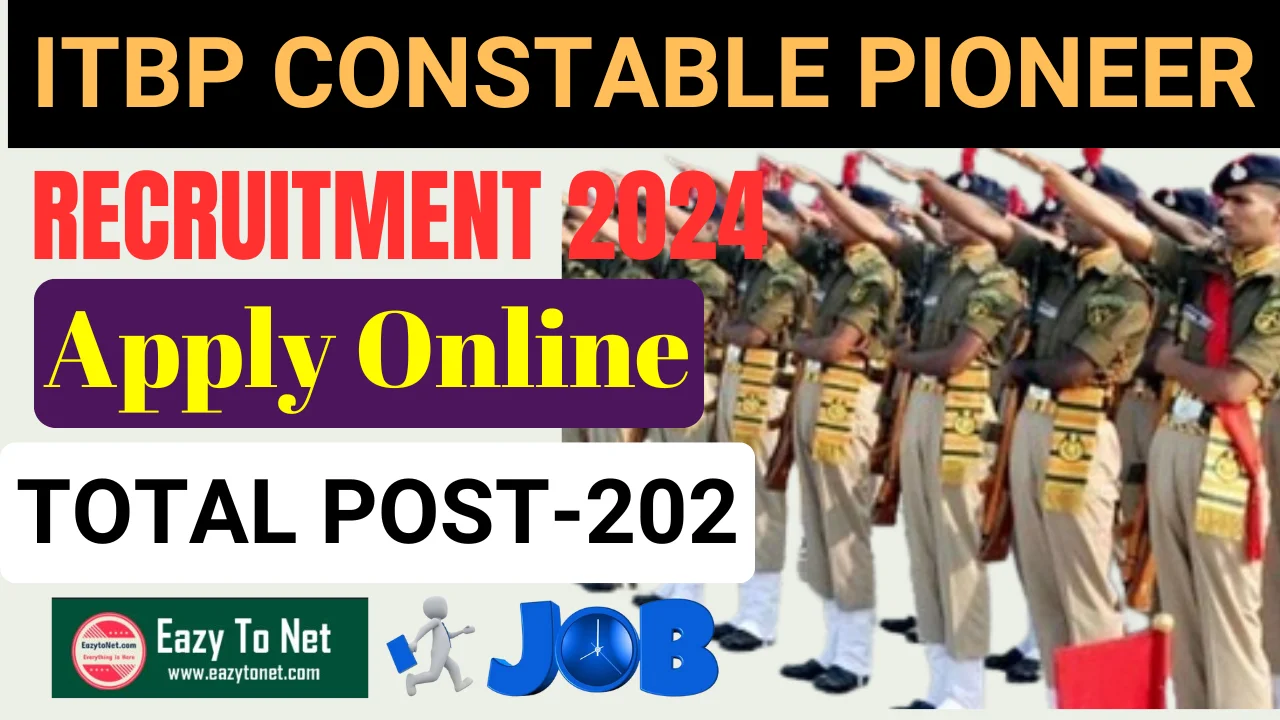 ITBP Constable Pioneer Recruitment 2024 : ITBP कांस्टेबल (Pioneer) नई भर्ती 10वीं पास युवा ऐसे करे ऑनलाइन आवेदन