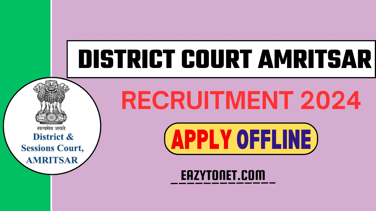 District Court Amritsar Recruitment 2024: Apply Offline, For 16 Post