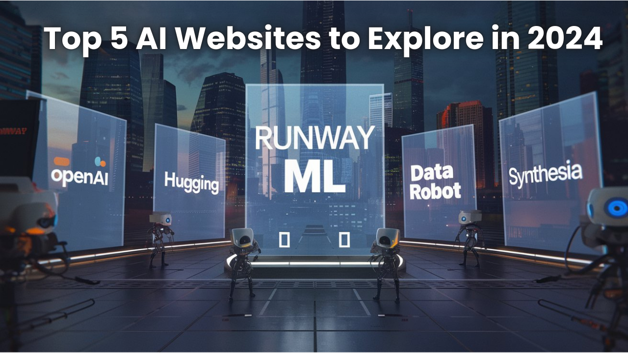 Top 5 AI Websites to Explore in 2024