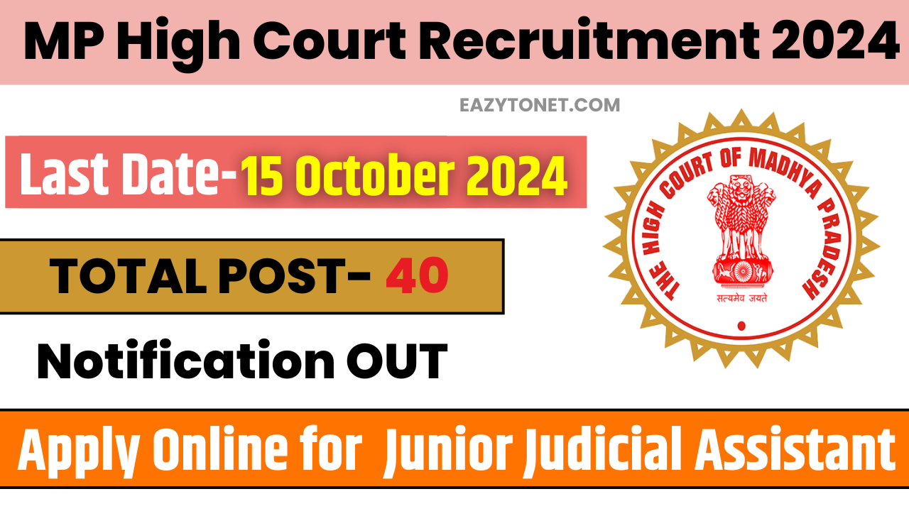 MP High Court Recruitment 2024: Apply Online for 40 Junior Judicial Assistant Post