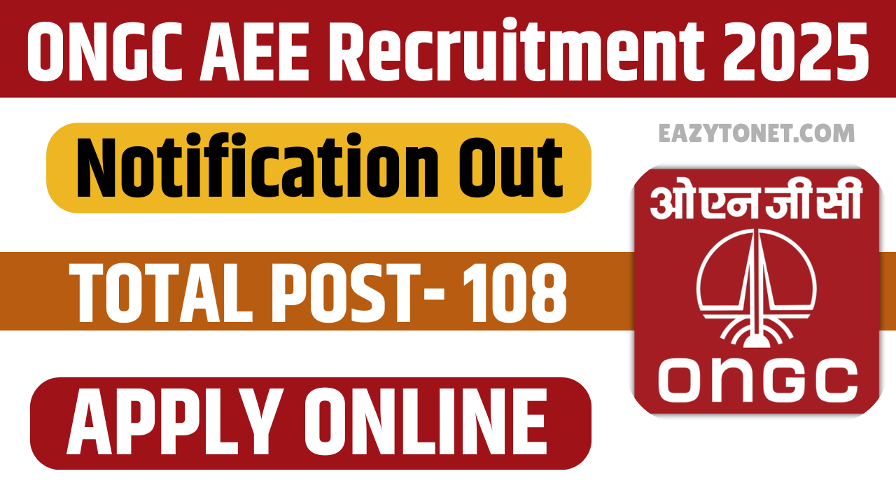 ONGC AEE Recruitment 2025: Notification Out for 108, Apply Online